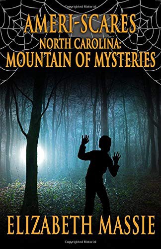 Cover of Ameri-Scares: North Carolina: Mountain of Mysteries