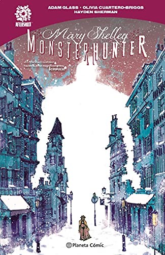 Cover of Mary Shelley: Monster Hunter