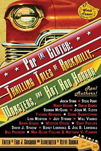 Cover of Pop the Clutch: Thrilling Tales of Rockabilly, Monsters, and Hot Rod Horror