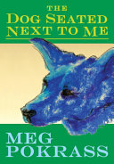 Cover of The Dog Seated Next to Me
