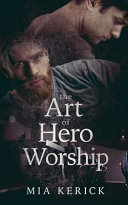 Cover of The Art of Hero Worship