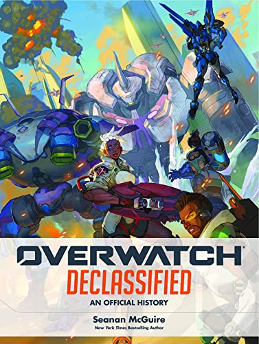 Cover of Overwatch: Declassified : An Official History of Overwatch