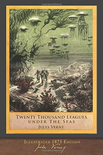 Cover of Twenty Thousand Leagues Under the Seas (Illustrated 1875 Edition): F. P. Walter Translation