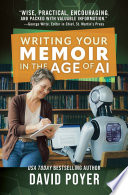 Cover of WRITING YOUR MEMOIR IN THE AGE OF AI