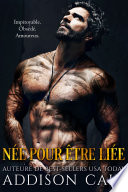Cover of Née pour être liée (La revendication de l’Alpha, Tome un)