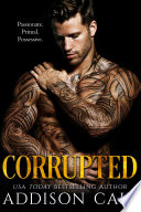 Cover of Corrupted (Alpha's Claim Book Five)