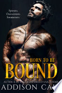 Cover of Born to be Bound (Alpha’s Claim, Libro Uno)
