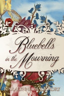 Cover of Bluebells in the Mourning