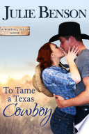 Cover of To Tame a Texas Cowboy