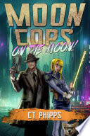 Cover of Moon Cops on the Moon