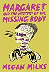 Cover of Margaret and the Mystery of the Missing Body