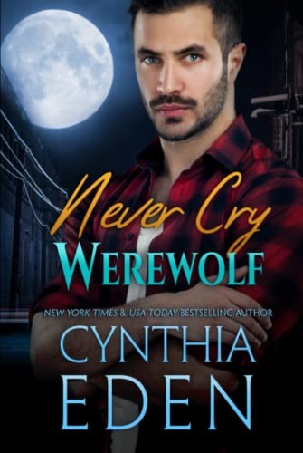 Cover of Never Cry Werewolf