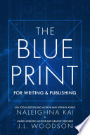Cover of The Blueprint for Writing & Publishing