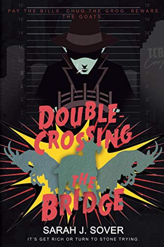 Cover of Double-Crossing the Bridge