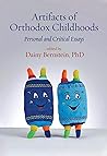 Cover of Artifacts of Orthodox Childhoods: Personal and Critical Essays