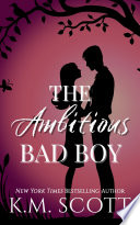 Cover of The Ambitious Bad Boy