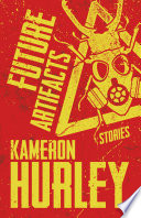 Cover of Future Artifacts: Stories