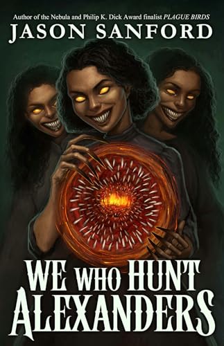 Cover of We Who Hunt Alexanders