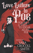 Cover of Love Letters to Poe: A Toast to Edgar Allan Poe