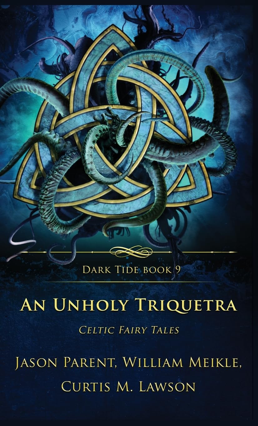 Cover of An Unholy Triquetra: Celtic Fairy Tales