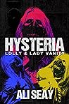 Cover of Hysteria: Lolly & Lady Vanity
