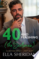 Cover of 40 and Flashing (the Scotsman)