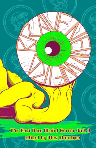Cover of Brave New Weird: The Best New Weird Horror, Volume Two