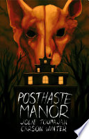 Cover of Posthaste Manor