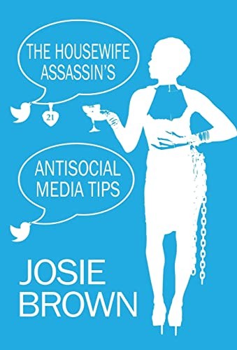 Cover of Housewife Assassin's Antisocial Media Tips