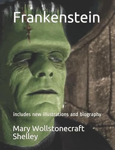 Cover of Frankenstein: includes new illustrations and biography