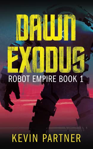 Cover of Robot Empire : Dawn Exodus