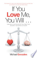 Cover of If You Love Me, You Will ...