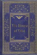 Cover of The House of Dust: A Symphony