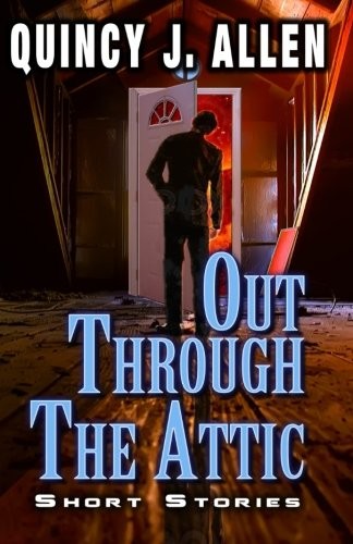 Cover of Out Through the Attic (Volume 1)