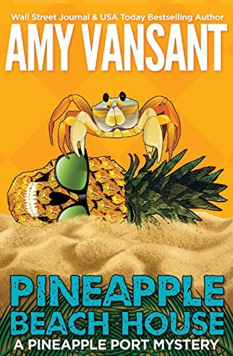 Cover of Pineapple Beach House : A Pineapple Port Mystery