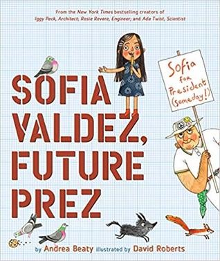 Cover of Sofia Valdez, Future Prez