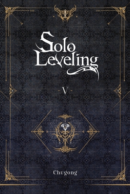 Cover of Solo Leveling (Novel), Vol. 5