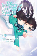 Cover of The Irregular at Magic High School, Vol. 12 (light novel)
