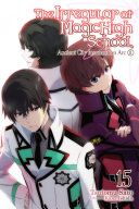 Cover of The Irregular at Magic High School, Vol. 15 (light novel)