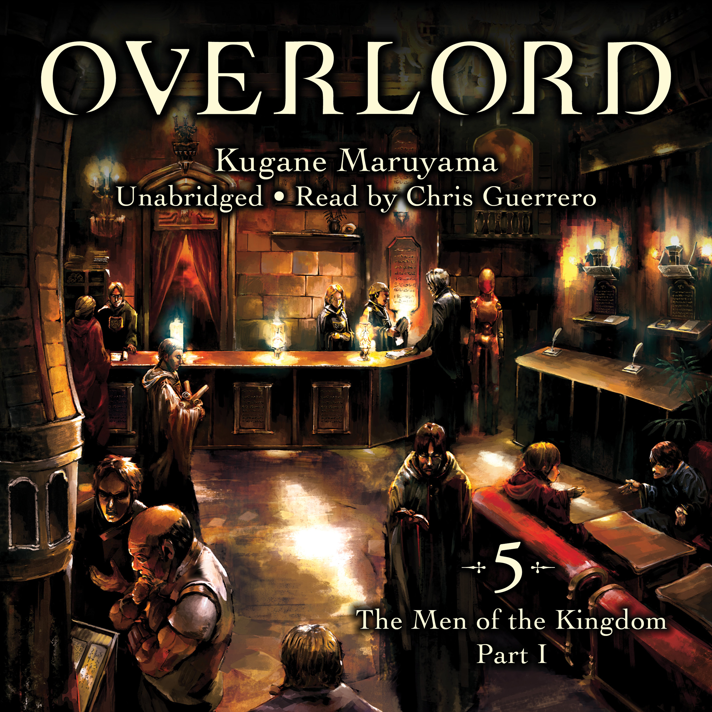 Cover of Overlord (Light Novel), Vol. 5: The Men of the Kingdom Part I