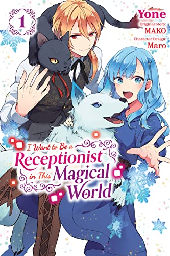 Cover of I Want to Be a Receptionist in This Magical World, Vol. 1