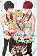 Cover of Cross-Dressing Villainess Cecilia Sylvie, Vol. 5