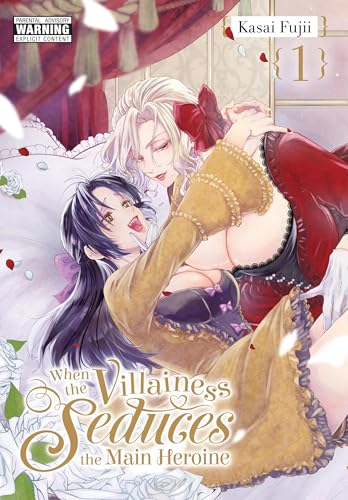 Cover of When the Villainess Seduces the Main Heroine, Vol. 1