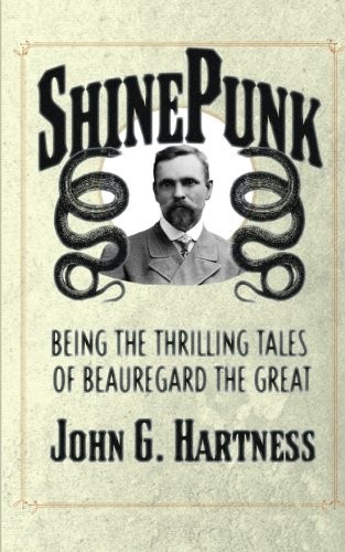 Cover of Shinepunk: A Beauregard the Monster Hunter Collection