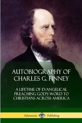 Cover of Autobiography of Charles G. Finney