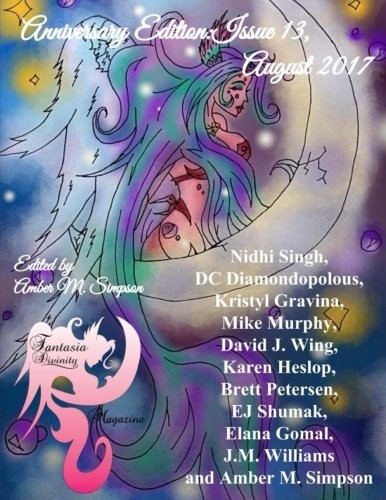 Cover of Fantasia Divinity Magazine: Issue 13, August 2017: Anniversary Edition