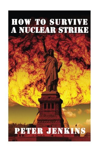 Cover of How To Survive a Nuclear Strike