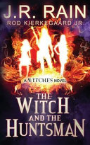 Cover of The Witch and the Huntsman