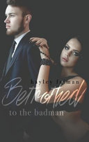 Cover of Betrothed to the Badman
