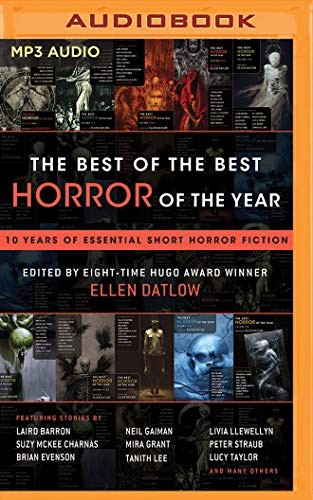 Cover of The Best of the Best Horror of the Year: 10 Years of Essential Short Horror Fiction